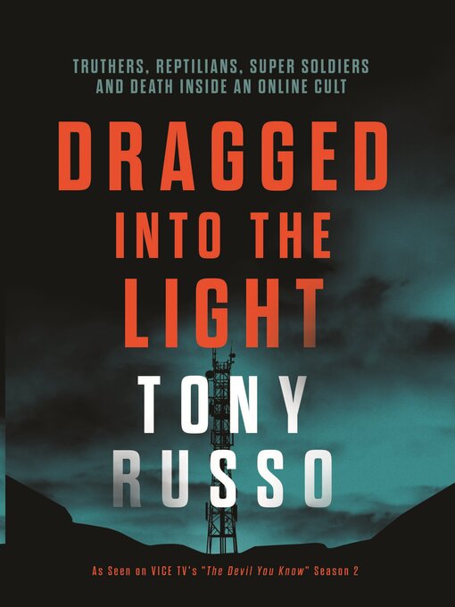Title details for Dragged Into the Light by Tony Russo - Available